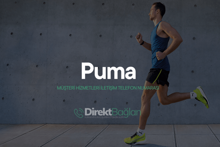 Puma Müşteri Hizmetleri İletişim Telefon Numarası